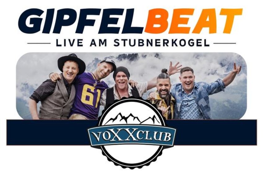 Promotional graphic for Gipfelbeat featuring the band voXXclub with group photo and Stubnerkogel backdrop. | © Gasteiner Bergbahnen AG